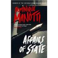 Affairs of State by Manotti, Dominique; Hopkinson, Amanda; Schwartz, Ros, 9781906413491