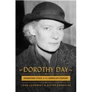 Dorothy Day by Loughery, John; Randolph, Blythe, 9781982103491