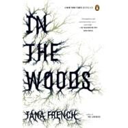 In the Woods by French, Tana, 9780143113492