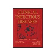 Clinical Infectious Diseases A Practical Approach by Root, Richard K.; Waldvogel, Francis; Corey, Lawrence; Stamm, Walter E., 9780195143492