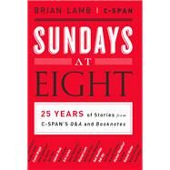 Sundays at Eight by Brian Lamb;, 9781610393492