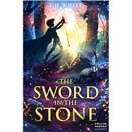 Sword in the Stone (Collins Modern Classics) by T. H. White, 9780007263493