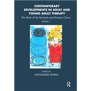 Contemporary Developments in Adult and Young Adult Therapy by Lemma, Alessandra, 9780367323493