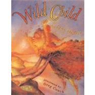 Wild Child by Plourde, Lynn; Couch, Greg, 9780689863493