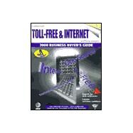 National Toll-Free & Internet Yellow Pages: 2000 Business Buyer's Guide by , 9780938963493