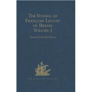 The Voyage of Frantois Leguat of Bresse to Rodriguez, Mauritius, Java, and the Cape of Good Hope: Volume I by Oliver,Samuel Pasfield, 9781409413493