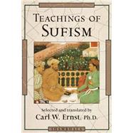 Teachings of Sufism by ERNST, CARL W. PHD, 9781570623493