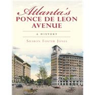 Atlanta's Ponce De Leon Avenue by Jones, Sharon Foster, 9781609493493
