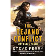 The Tejano Conflict by Perry, Steve, 9780425273494