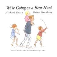 We're Going on a Bear Hunt by Rosen, Michael; Oxenbury, Helen, 9780689853494