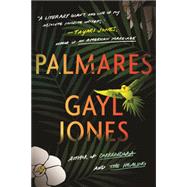 Palmares by Jones, Gayl, 9780807033494