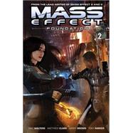Mass Effect: Foundation 2 by Walters, MAC; Clark, Mathew; Brown, Gary; Parker, Tony; Geraci, Drew, 9781616553494