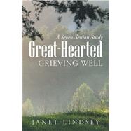 Great-hearted by Lindsey, Janet, 9781973643494