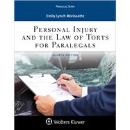 Personal Injury and the Law of Torts for Paralegals by Morissette, Emily Lynch, 9781454873495