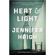 Heat and Light by Haigh, Jennifer, 9780061763496