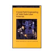 Crystal-Field Engineering of Solid-State Laser Materials by Brian Henderson , Ralph H. Bartram, 9780521593496