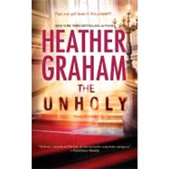The Unholy by Graham, Heather, 9780778313496