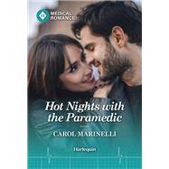Hot Nights with the Paramedic by Carol Marinelli, 9781335993496