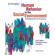 Human Behavior in the Social Environment: A Multidimensional Perspective by Ashford, Jose; LeCroy, Craig; Rankin, Lela, 9780357623497