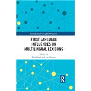 First Language Influences on Multilingual Lexicons by Booth, Paul; Clenton, Jon, 9780367143497