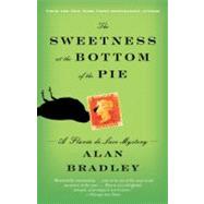 The Sweetness at the Bottom of the Pie by Bradley, Alan, 9780385343497