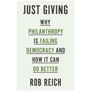 Just Giving by Reich, Rob, 9780691183497