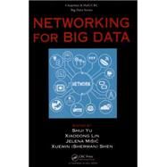 Networking for Big Data by Yu; Shui, 9781482263497