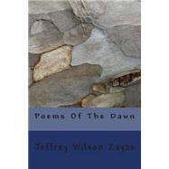Poems of the Dawn by Zayas, Jeffrey Wilson, 9781501063497