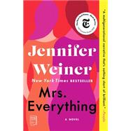Mrs. Everything by Weiner, Jennifer, 9781501133497