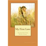 My First Love by Kwaku, Amenorhu, 9781511583497