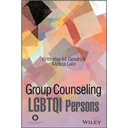 Group Counseling With Lgbtqi Persons by Goodrich , Kristopher M.; Luke, Melissa, 9781556203497