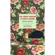 The Lonely Passion of Judith Hearne by Moore, Brian; Gordon, Mary, 9781590173497