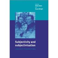 Subjectivity and Subjectivisation: Linguistic Perspectives by Edited by Dieter Stein , Susan Wright, 9780521023498
