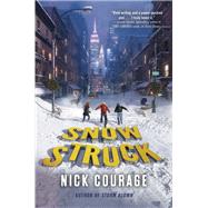 Snow Struck by Courage, Nick, 9780593303498
