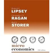 Student Value Edition for Microeconomics plus MyEconLab plus eBook 1-semester Student Access Kit by Lipsey, Richard G.; Ragan, Christopher T.S.; Storer, Paul, 9780321413499