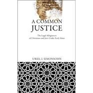 A Common Justice by Simonsohn, Uriel I., 9780812243499