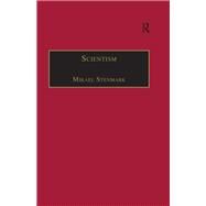 Scientism: Science, Ethics and Religion by Stenmark,Mikael, 9781138263499