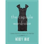 The Capsule Wardrobe by Mak, Wendy, 9781510713499