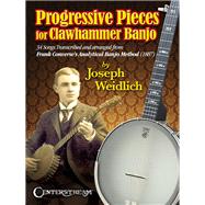 Progressive Pieces for Clawhammer Banjo by Weidlich, Joseph, 9781574243499