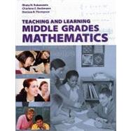 Teaching and Learning Middle Grades Mathematics, with Student Resource CD by Rubenstein , Rheta N.; Beckmann, Charlene E.; Thompson, Denisse R., 9780470413500