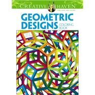 Creative Haven Geometric Designs Collection Coloring Book by Unknown, 9780486803500