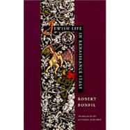 Jewish Life in Renaissance Italy by Bonfil, Robert, 9780520073500