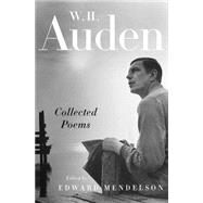 Collected Poems by AUDEN, W.H.MENDELSON, EDWARD, 9780679643500