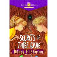 Secrets of Thief Cave by FREEMAN, BECKYCLAR, DAVID, 9781578563500
