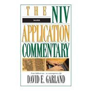 Niv Application Commentary Mark by David E. Garland, 9780310493501