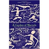 A Garden of Marvels by Campany, Robert, Ford, 9780824853501