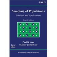Sampling of Populations Methods and Applications by Levy, Paul S.; Lemeshow, Stanley, 9780470563502