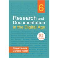 Research and Documentation in the Digital Age with 2016 MLA Update by Hacker, Diana; Fister, Barbara, 9781319083502
