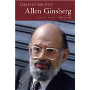 Conversations With Allen Ginsberg by Calonne, David Stephen, 9781496823502