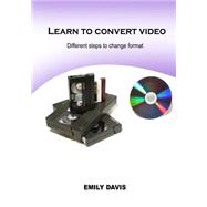 Learn to Convert Video by Davis, Emily, 9781506023502